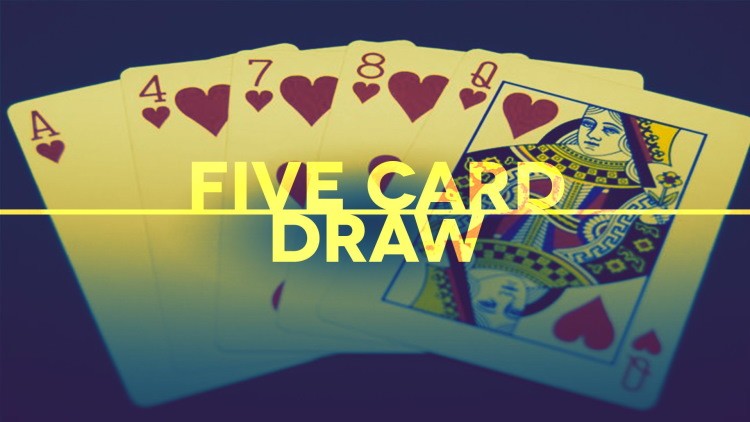 how to play 5 card draw poker